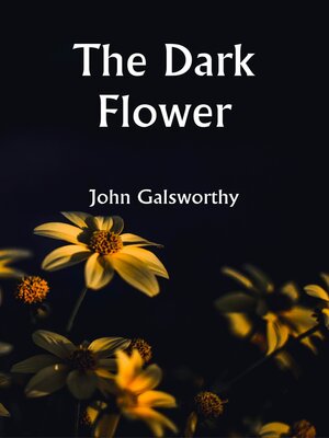 cover image of The Dark Flower